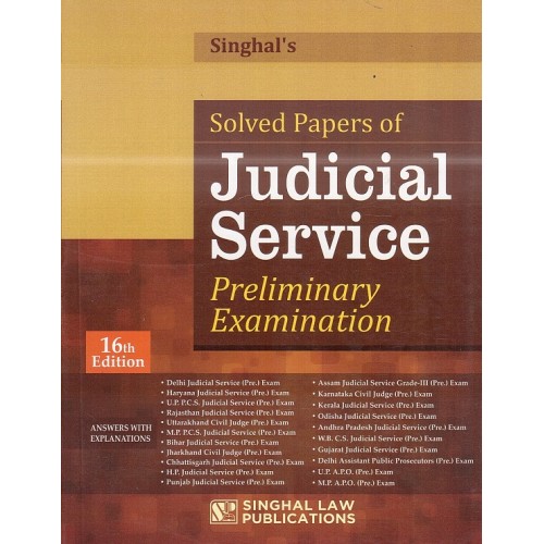 Singhal's Solved Papers of Judicial Services Preliminary Examinations 2020: Answers with Explanations [JMFC] by Singhal Law Publication